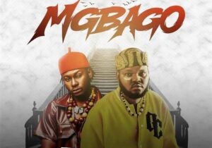 Barmy Aje – Mgbago ft. Kolaboy | Barmy Aje Mgbago ft Kolaboy2