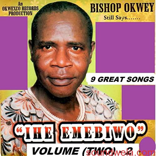 Bro Okwey Ihe Emebiwo album cover