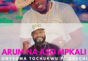 Onyeoma Tochukwu featuring Diamond Okechi in Arum Naso Mkpali album official cover