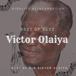 Victor Olaiya - Yabomisa Sawale | Best of Victor Olaiya