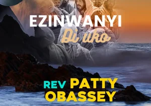 Ezinwanyi di uko by Patty Obasi album cover