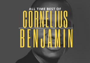 Best of Cornelius Benjamin Songs