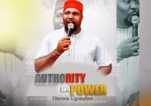 Onowu Ugonabo Power and Authority mp3