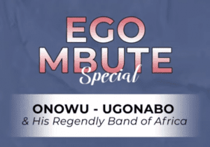 Onowu Ugonabo - Akwa Ana Ebelu Ego | Onowu Ugonabo soundwela.com