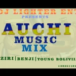 Auchi Afemai Music DJ Mixtape | auchi afemai music dj mixtape Soundwela.com