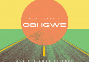 Obi Igwe songs mp3 download