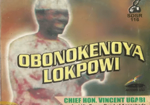 Chief Vincent Ugabi - Obonokenoya Lokpowi [Full Album] | Chief Vincent Ugabi Songs Soundwela