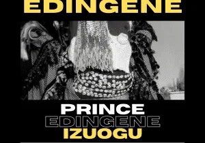 Prince Edingene Izuogu - Ije Muna Egwu Ndi Obodo Mmiri | Edingene music Soundwela.com