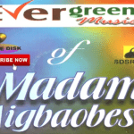 Madam Agbaobesi - Evergreen Music Vol 5 (full album) | Evergreen Music Of Madam Agbaobesi Soundwela.com