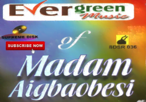 Madam Agbaobesi - Evergreen Music Vol 3 (full album) | Evergreen Music Of Madam Agbaobesi Soundwela.com