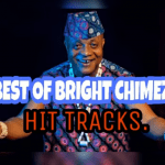 Best of Bright Chimezie DJ Mixtape (2023) | best of Bright Chimezie mp3 download