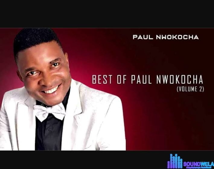 Bro Paul Nwokocha - My Helper | best of Paul Nwokocha songs Soundwela.com