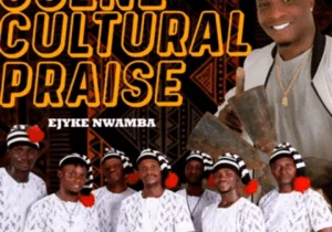 Ejike Nwamba - Obinasom | ejyk Nwamba Ogene cultural praise Soundwela.com