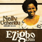 Nelly Uchendu - Oma Bu Nwunyem | Nelly Uchendu Ezigbo Dim Song Soundwela