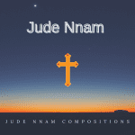 Jude Nnam - Anyi Nile Bu Otu | Jude Nnam songs mp3 download