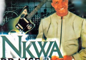 Paul Nwokocha - Nkwa Praise 2 (Chukwu Di Nma) | Paul Nwokocha Nkwa Praise 2 Soundwela