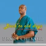 Prof Chikobi - Agbagharizina (Contact Bu Ego) | Prof Chikobi song back to old days