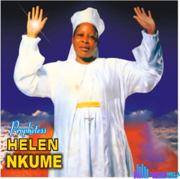 Best of Helen Nkume DJ Mix | best of Helen nkume soundwela