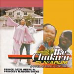 Gozie Okeke ft Njideka Okeke - Ike Chukwu Di N'Arum | njideka Okeke Ikechukwu Di na Arum Soundwela
