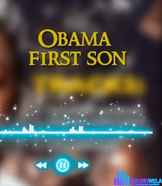 Onyenze - Obama First Son | onyenze Obama first son mp3 download