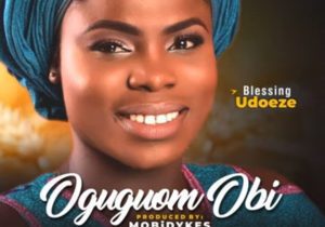 Blessing Udoeze - Chim Oma (Good God) | Blessing Udoeze oguguom obi mp3 download