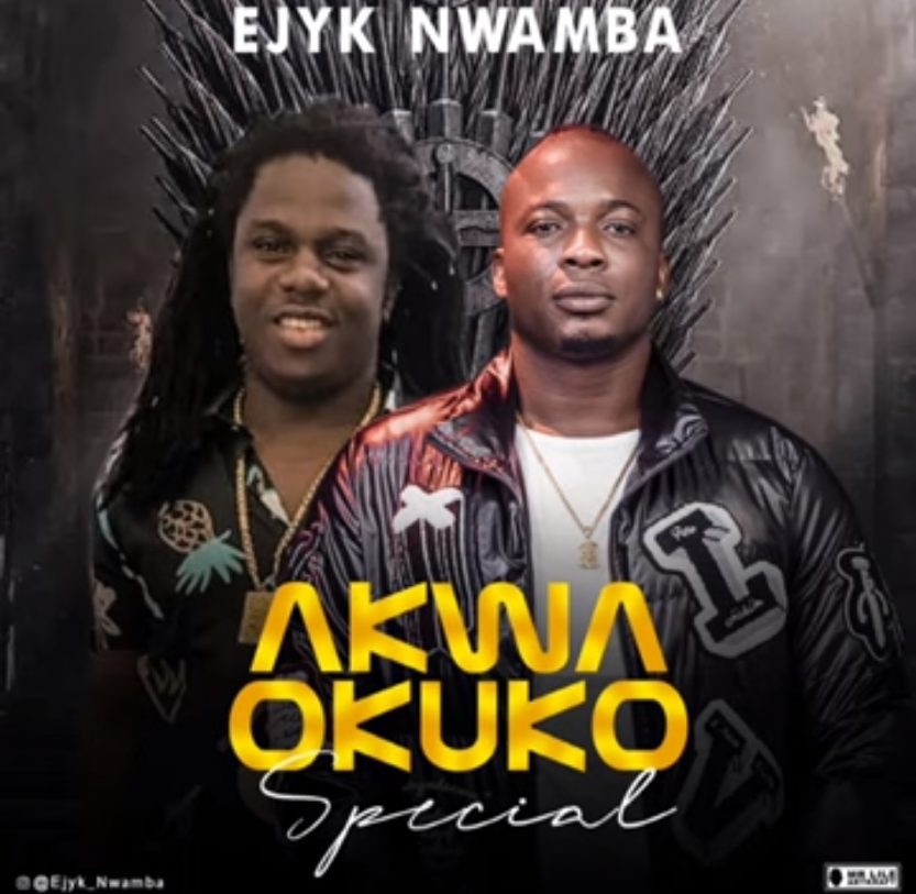 Ejyk Nwamba - Akwa Okuko Special | akwa okuko special by Ejyk Nwamba mp3