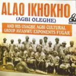 Alao Ikhokho - Usagbe Cultural Agbi Group Vol .1 | Agbi Oleghe Songs Soundwela