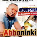 Wilson Ehigiator Akobeghian - Ewemade | Akogbehian Soundwela