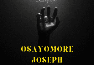 Osayomore Joseph songs