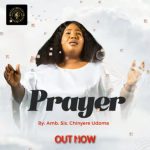 Chinyere Udoma - Prayer | Prayer by Chinyere Udoma Soundwela