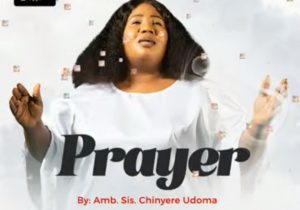 Chinyere Udoma - Prayer | Prayer by Chinyere Udoma Soundwela
