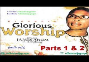 James Arum - Glorious Worship (full album) | hqdefault 1