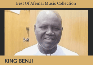 Best Of King Benji Igbadumhe Songs