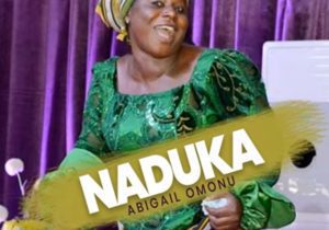 Abigail Omonu - Naduka | Abigail Omonu Naduka Igala Song
