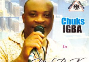 Chuks Igba - Abiazim Ozor | Chuks igba