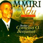 Bro Cornelius Benjamin - Mmiri Ndu Vol 1 | Cornelius Benjamin Mmiri Ndu