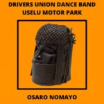 Osaro Nomayo - Ugboba (Benin Music) | Drivers Union Dance Band Uselu motor park