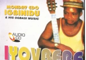 Monday Edo - Ogbaisi | Monday Edo Igbinidu osamagbe Uwese Baba