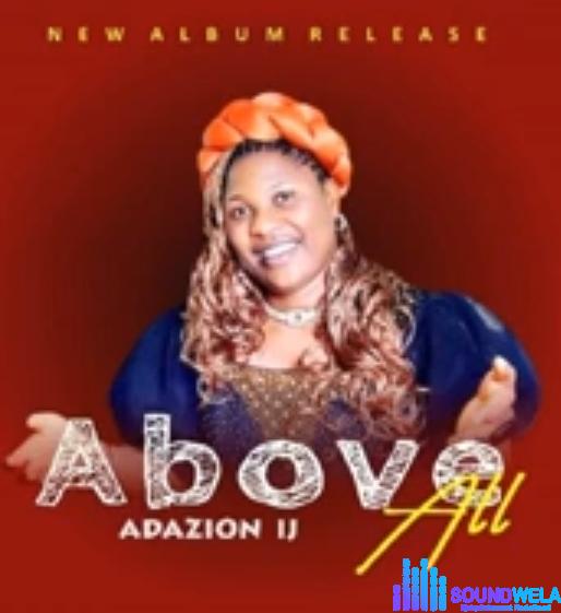 Adazion IJ - Above All | Adazion IJ above all