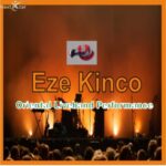 Eze Kinko - Oriental Highlife Live Performance | Eze kinko music