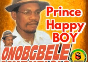 Happy Boy - Agbonzonria | Prince Happy Boy