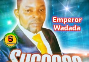 Emperor Wadada - Ebhi Amie Eran Ojie | emperor Wadada success 1 1