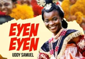 Uddy Samuel - Eyen Eyen | eyen eyen uddy Samuel