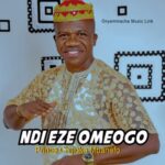 Prince Chijioke Mbanefo - Ndi Eze Omeogo | Prince Chijioke Mbanefo Ndi Eze Omeogo