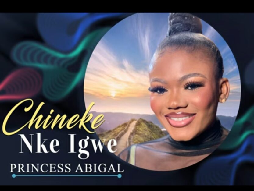 Princess Abigail - Chineke Nke Igwe | Princess Abigail Chineke Nke Igwe