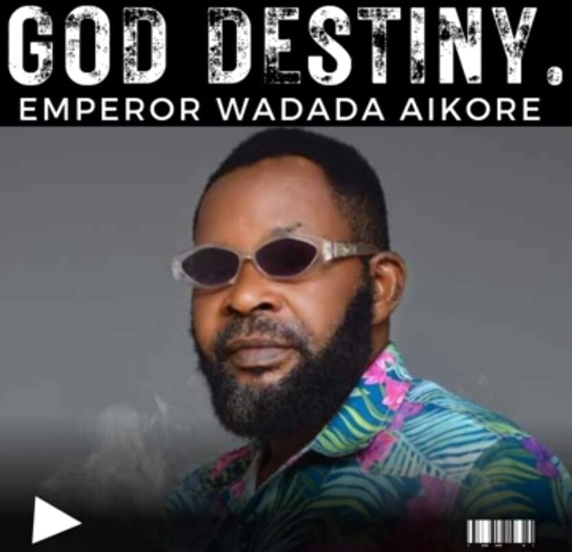 Emperor Wadada Aikore - God Destiny | emperor Wadada God Destiny Soundwela