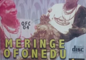 Merenge Ofonedu - Eze Nwanyi | meringe Ofonedu