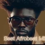 Best Afrobeat Mix 2023 | Best Afrobeat Mix