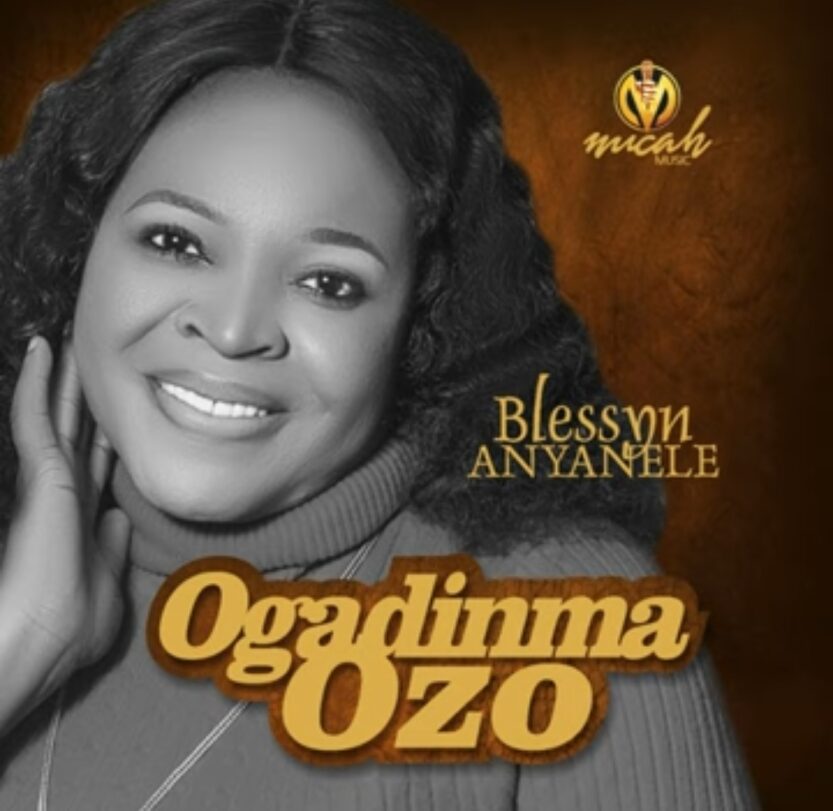 Blessing Anyanele - Ogadinma Ozo | Blessing Anyanele Oga Adi Nma Ozo