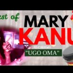 Mary Kanu - Mmawuru Wu Enyimba (Ugo Oma) | Mary Kanu music Mmawuru Wu Enyimba